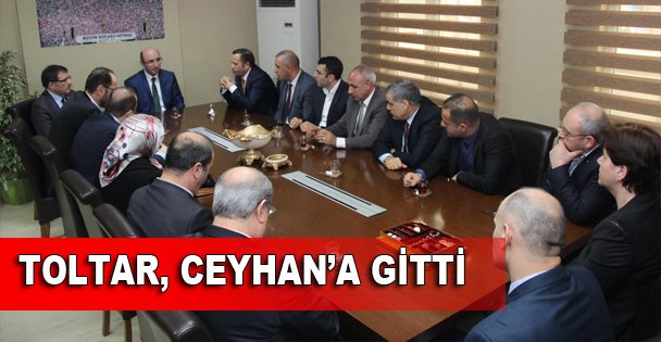 Toltar, Ceyhan'a  hayırlı olsuna gitti