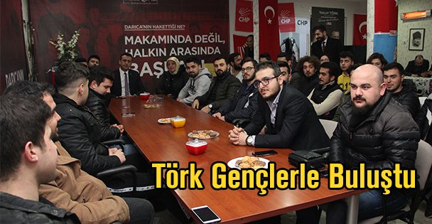 Törk Gençlerle Buluştu