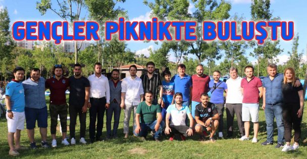 Trabzonlu Gençler piknikte buluştu