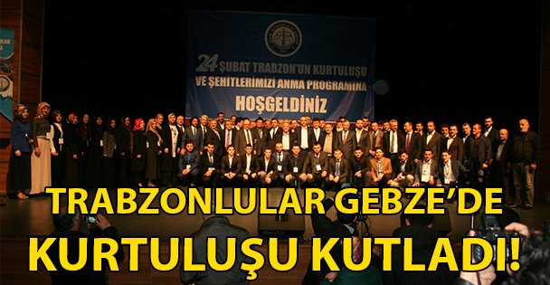 Trabzonlular kurtuluşu kutladı