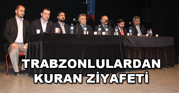 Trabzonlulardan Kuran Ziyafeti