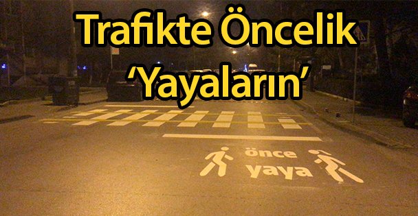 Trafikte Öncelik Yayaların