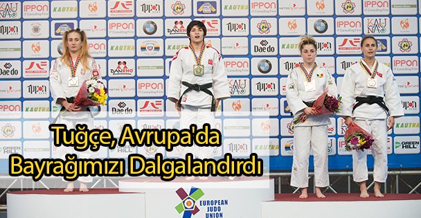 Tuğçe, Avrupa'da Bayrağımızı Dalgalandırdı