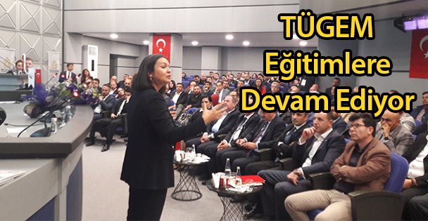 TÜGEM Eğitimlere Devam Ediyor