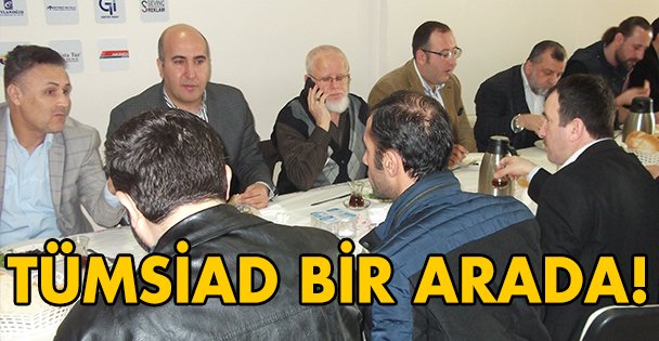 TÜMSİAD'da kahvaltılar sürüyor