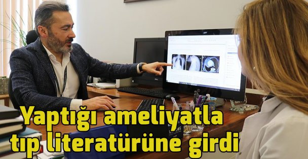 Türk bilim insanı yaptığı ameliyatla tıp literatürüne girdi