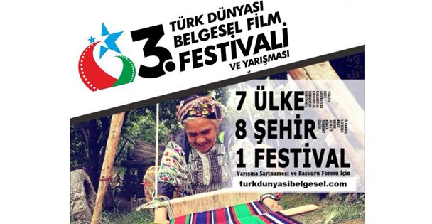 Türk Dünyası Belgesel Film Festivali Uluslararası Marka Haline Geldi