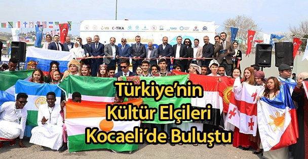 Türkiye'nin Kültür Elçileri Kocaeli'de Buluştu