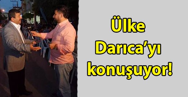 Ülke Darıca'yı konuşuyor!