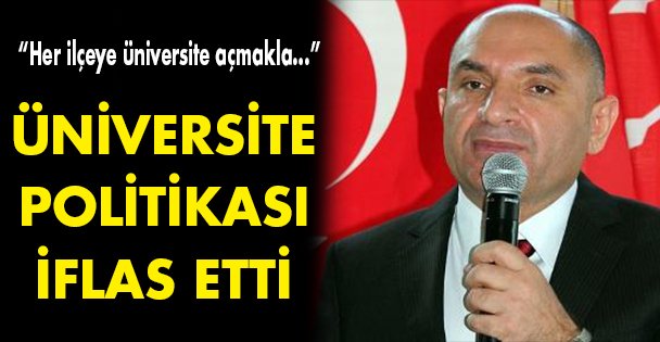 Üniversite politikası iflas etti!