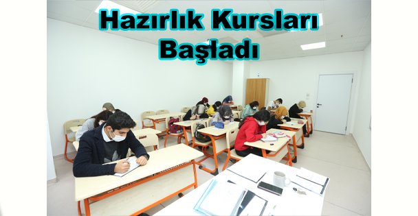 Üniversiteye Hazırlık Kursları Başladı