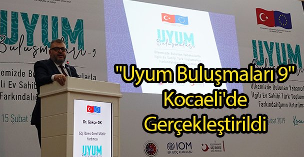'Uyum Buluşmaları 9' Kocaeli'de Gerçekleştirildi