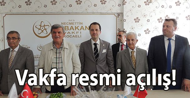 Vakfa resmi açılış!