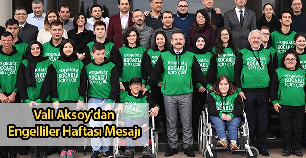 Vali Aksoy'dan Engelliler Haftası Mesajı