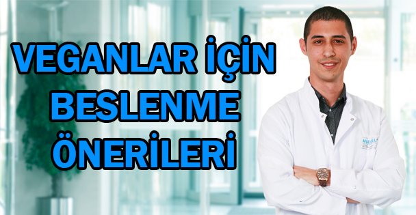 Veganlar için beslenme önerileri