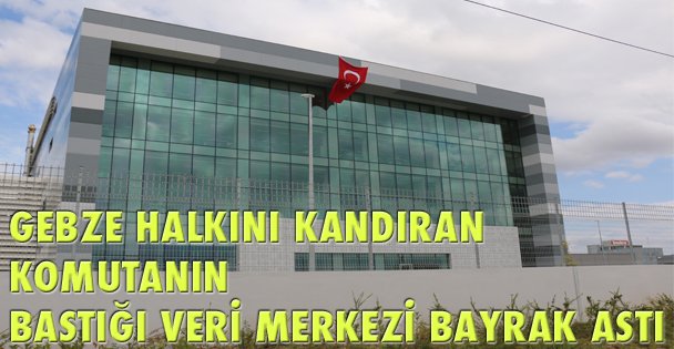 Veri Merkezine bayrak asıldı!