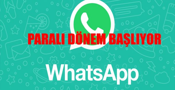 Whatsapp Paralı Döneme Giriyor