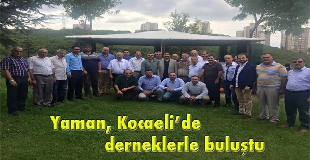 Yaman, Kocaeli'de derneklerle buluştu