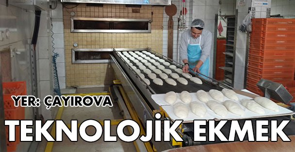 Teknolojik ekmek!