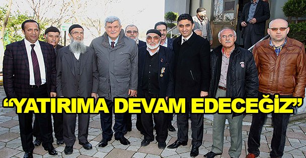 'Yatırıma devam edeceğiz”