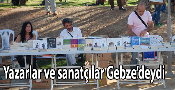 Yazarlar ve sanatçılar Gebze'deydi