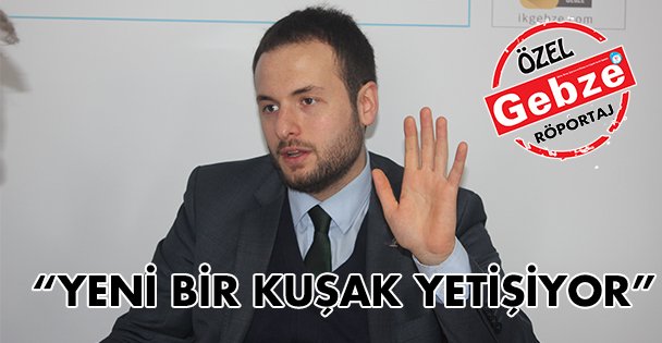 Yeni bir kuşak yetişiyor!