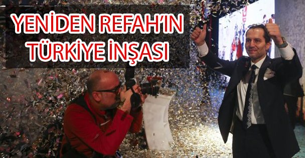 Yeniden Refah'ın Türkiye İnşası