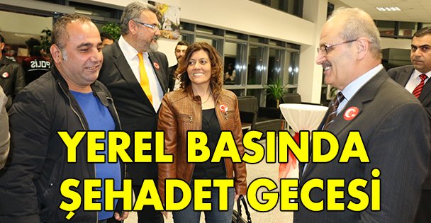 Yerel Basında Şehadet Gecesi!