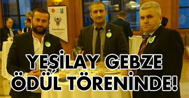 Yeşilay Gebze ödül töreninde!