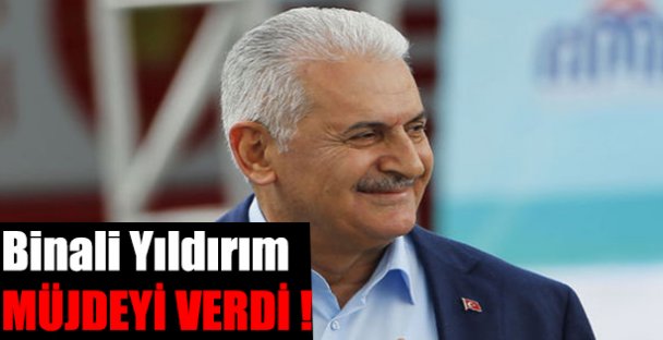 YILDIRIM MÜJDEYİ VERDİ!