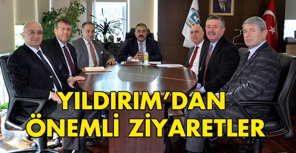 Yıldırım'dan önemli ziyaretler