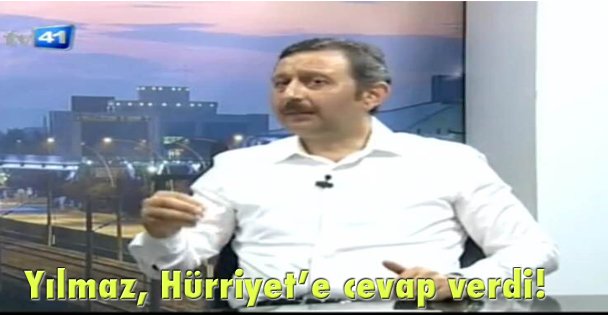 Yılmaz, Hürriyet'e cevap verdi!