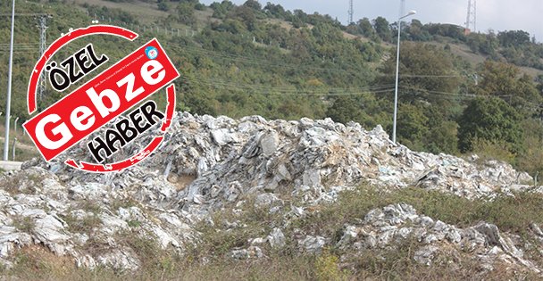 Yollar hafriyat alanı mı?