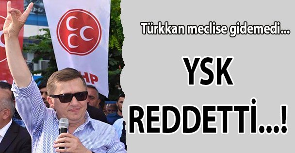 YSK reddetti!