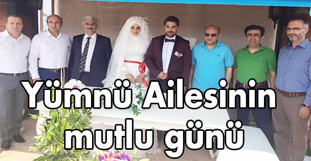 Yümnü Ailesinin mutlu günü