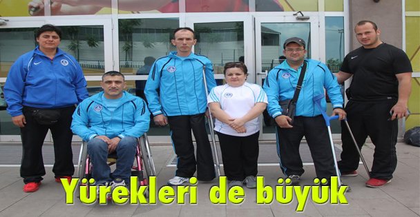 Yürekleri de büyük