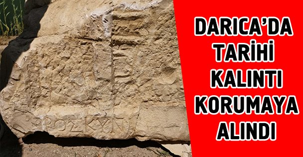 Tarihi eser koruma altına alındı