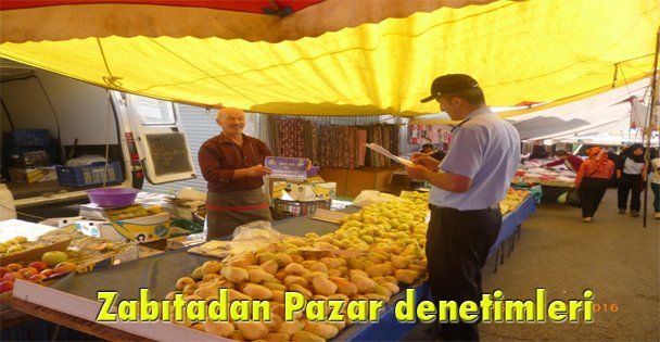 Zabıtadan Pazar denetimleri