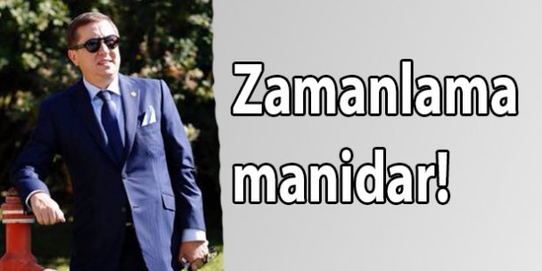 Zamanlama manidar!